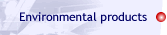 Environmental Products